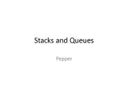 Stacks and Queues