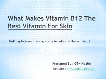 Best Vitamin For Skin Health