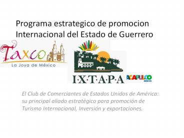 Programa estrategico de promocion Internacional del Estado de Guerrero