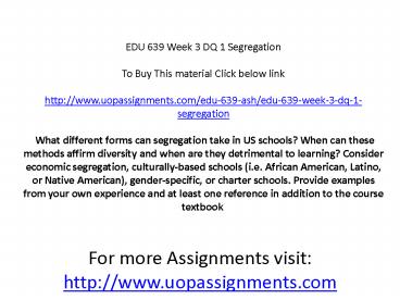 EDU 639 Week 3 DQ 1 Segregation