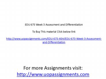 EDU 673 Week 3 Assessment and Differentiation