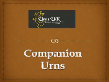 Companion Urns