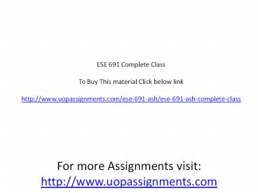ESE 691 Complete Class