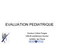 EVALUATION PEDIATRIQUE PowerPoint PPT Presentation