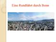 Eine Rundfahrt durch Bonn PowerPoint PPT Presentation