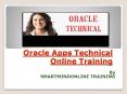 Oracle Apps Technical Online Training in UK, Canada. PowerPoint PPT Presentation