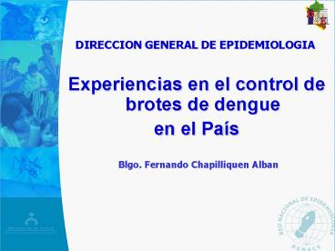 Experiencias en el control de brotes de dengue