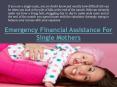 Financial Assistance For Single Mothers PowerPoint PPT Presentation