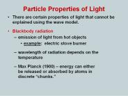 Particle Properties of Light