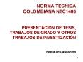 NORMA TECNICA COLOMBIANA NTC1486  PRESENTACI PowerPoint PPT Presentation