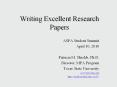Writing Excellent Research Papers PowerPoint PPT Presentation