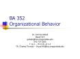 BA 352 Organizational Behavior PowerPoint PPT Presentation