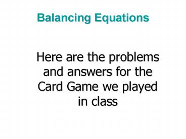 Balancing Equations