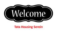 Tata Housing Pokharan Road