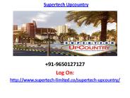 Supertech Upcountry Residential Project