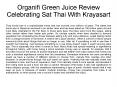 Organifi Green Juice Review Celebrating Sat Thai With Krayasart PowerPoint PPT Presentation