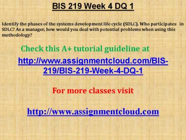 BIS 219 Week 4 DQ 1