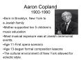 Aaron Copland 1900-1990 PowerPoint PPT Presentation