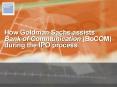 How%20Goldman%20Sachs%20assists%20Bank%20of%20Communication%20(BoCOM)%20during%20the%20IPO%20process PowerPoint PPT Presentation