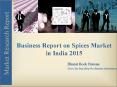 Business Report on Spices Market in India 2015 PowerPoint PPT Presentation