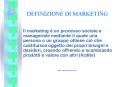DEFINIZIONE DI MARKETING PowerPoint PPT Presentation