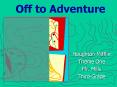 Off to Adventure PowerPoint PPT Presentation