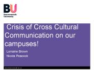 Crisis of Cross Cultural Communication on our campuses!