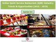 Indian Quick Service Restaurant (QSR) Industry: Trends & Opportunities (2015-2019) - New Report by Daedal Research PowerPoint PPT Presentation
