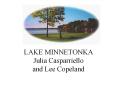 LAKE MINNETONKA                              Julia Casparriello                                         and Lee Copeland PowerPoint PPT Presentation