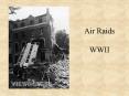 Air Raids WWII PowerPoint PPT Presentation