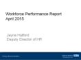 Workforce Performance Report April 2015 PowerPoint PPT Presentation