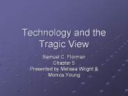 Technology and the Tragic View