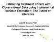 Estimating Treatment Effects with Observational Data using Instrumental Variable Estimation: The Extent of Inference PowerPoint PPT Presentation