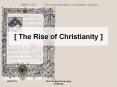 [%20The%20Rise%20of%20Christianity%20] PowerPoint PPT Presentation