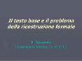 Il testo base e il problema della ricostruzione formale PowerPoint PPT Presentation