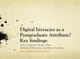 Digital literacies as a Postgraduate Attribute? Key findings PowerPoint PPT Presentation