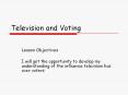 Television and Voting PowerPoint PPT Presentation