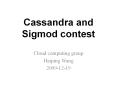 Cassandra and Sigmod contest PowerPoint PPT Presentation