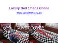 Luxury Bed Linens Online - www.cosylinens.co.uk PowerPoint PPT Presentation