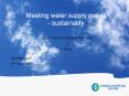 Meeting water supply needs - sustainably PowerPoint PPT Presentation