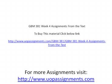 GBM 381 Week 4 Assignments From the Text