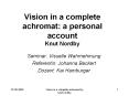 Vision%20in%20a%20complete%20achromat:%20a%20personal%20account%20Knut%20Nordby PowerPoint PPT Presentation