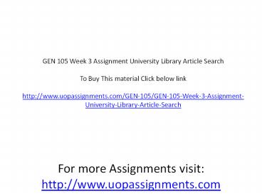 GEN 105 Week 3 Assignment University Library Article Search