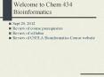 Welcome to Chem 434 Bioinformatics PowerPoint PPT Presentation