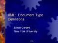 XML: Document Type Definitions PowerPoint PPT Presentation