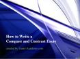 How to Write a Compare and Contrast Essay PowerPoint PPT Presentation