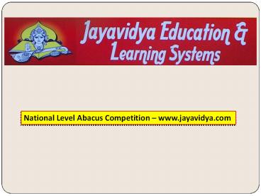 National Level Abacus Competition – www.jayavidya.com