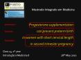 Progesterone supplementation can prevent preterm birth in women with short cervical length in second trimester pregnancy PowerPoint PPT Presentation