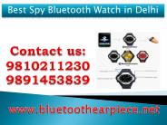 Best Spy Bluetooth Watch in Delhi,9810211230