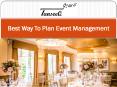 Best Way To Plan Event Management PowerPoint PPT Presentation